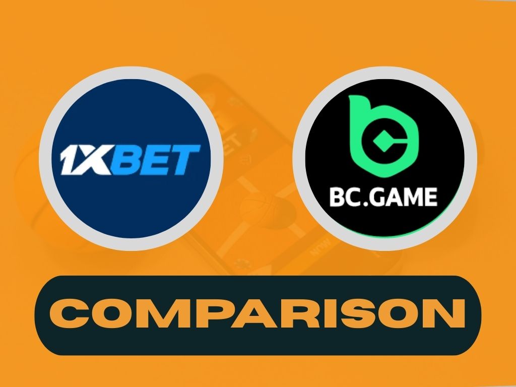 1xBet vs BC.Game