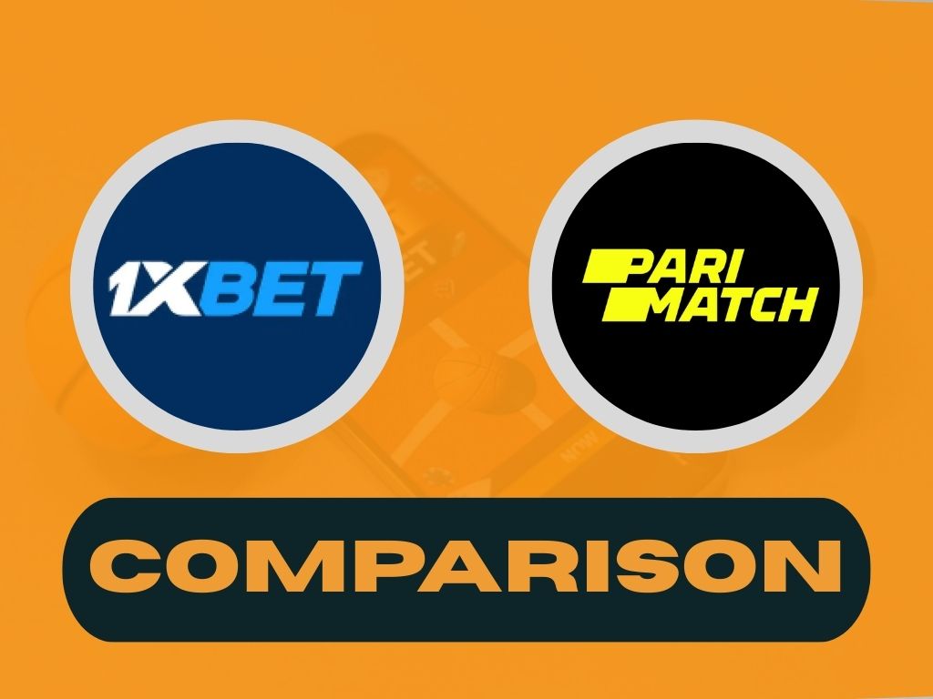 1xBet vs Parimatch