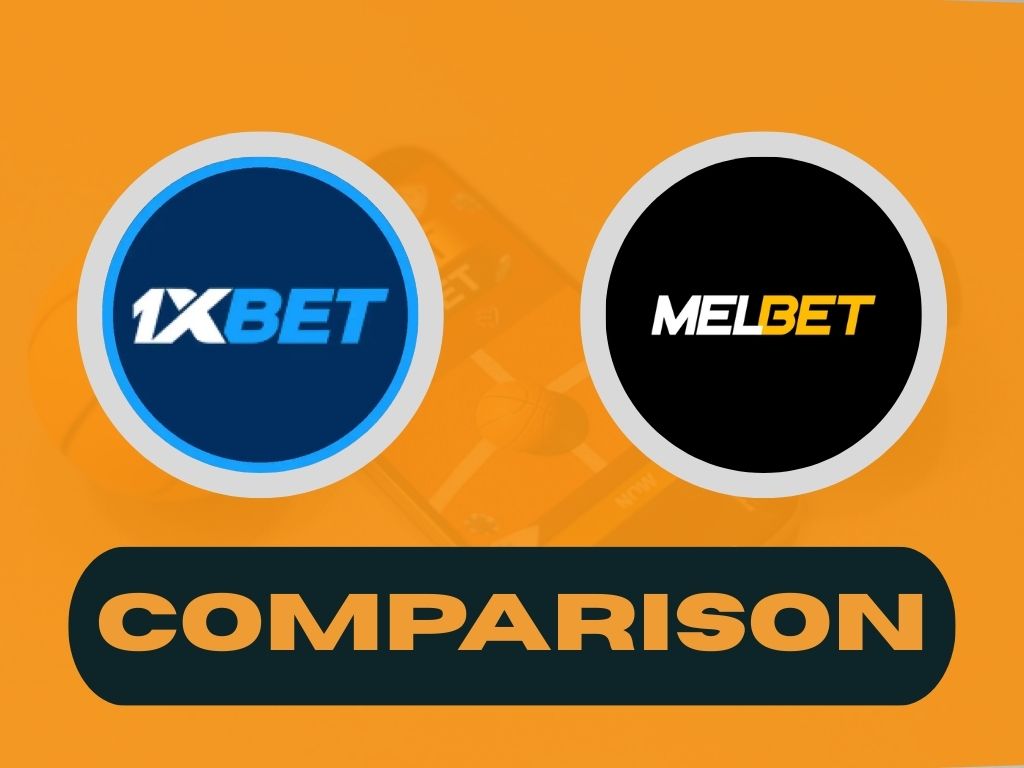 Melbet vs 1xBet