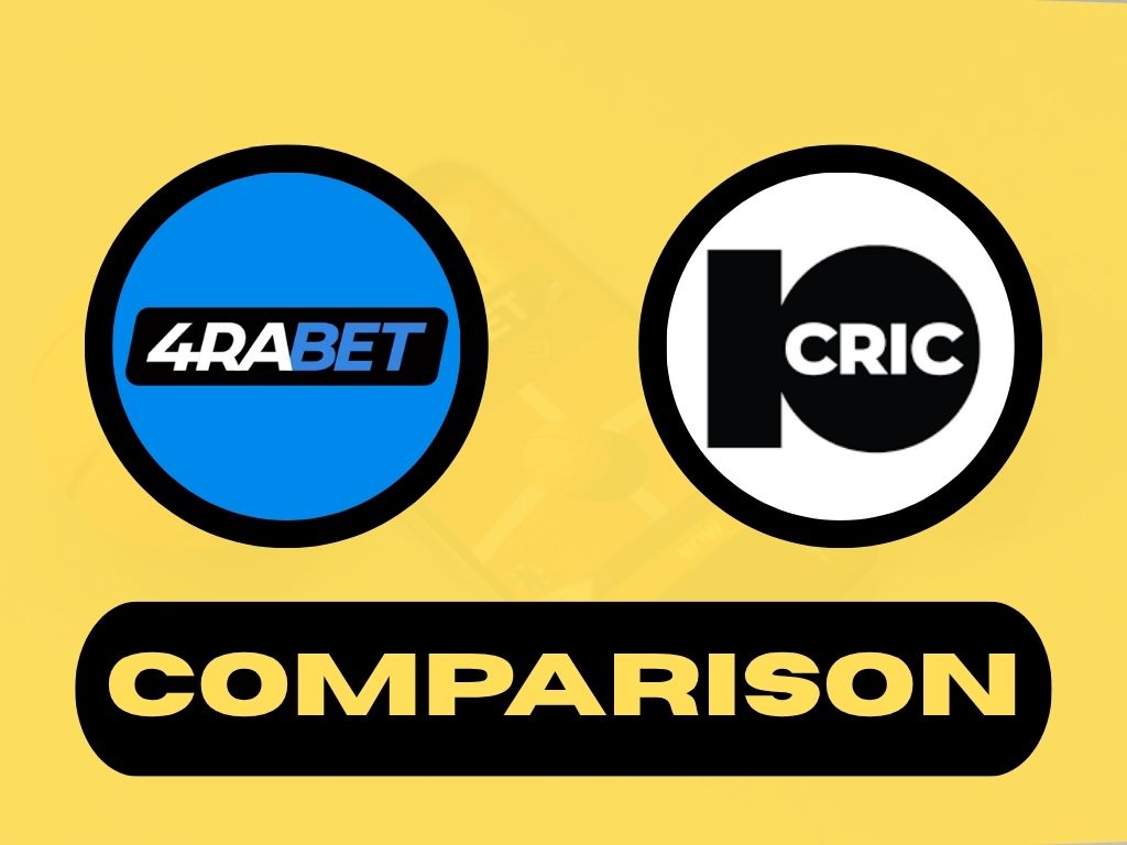 4rabet vs 10Cric